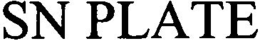 SN PLATE