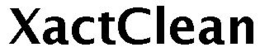 XACTCLEAN