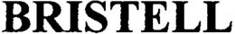 BRISTELL