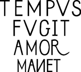 TEMPUS FUGIT AMOR MANET