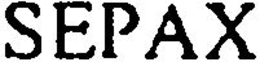 SEPAX