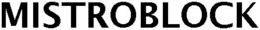 MISTROBLOCK