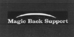 MAGIC BACK SUPPORT
