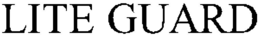LITE GUARD