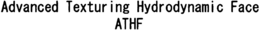ADVANCED TEXTURING HYDRODYNAMIC FACE ATHF