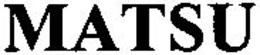 MATSU