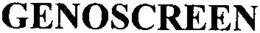 GENOSCREEN