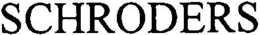 SCHRODERS