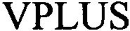 VPLUS