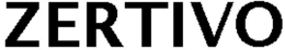 ZERTIVO