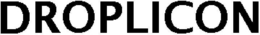 DROPLICON