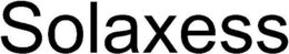 SOLAXESS
