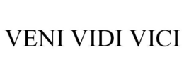 VENI VIDI VICI