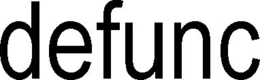 DEFUNC
