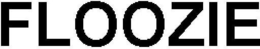 FLOOZIE
