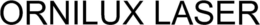 ORNILUX LASER