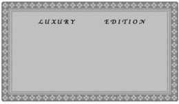LUXURY EDITION