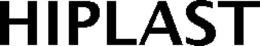 HIPLAST