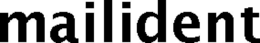 MAILIDENT