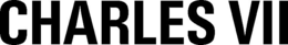 CHARLES VII