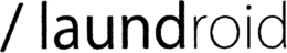 / LAUNDROID