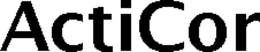 ACTICOR