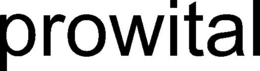 PROWITAL