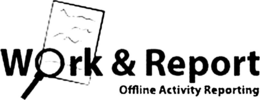 WORK & REPORT OFFLINE ACTIVITY REPORTING