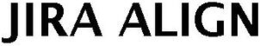 JIRA ALIGN