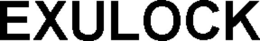 EXULOCK