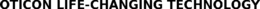 OTICON LIFE-CHANGING TECHNOLOGY