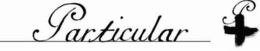 PARTICULAR P