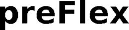 PREFLEX