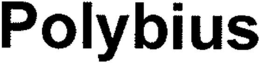 POLYBIUS