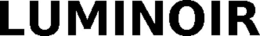 LUMINOIR