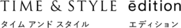TIME & STYLE EDITION