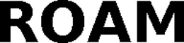 ROAM