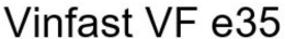 VINFAST VF E35