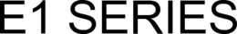 E1 SERIES