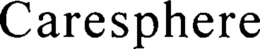 CARESPHERE