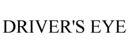 DRIVER'S EYE