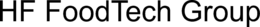 HF FOODTECH GROUP