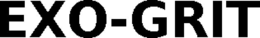 EXO-GRIT