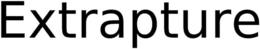EXTRAPTURE