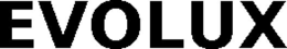 EVOLUX
