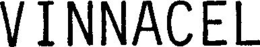 VINNACEL