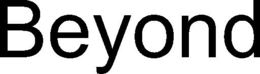 BEYOND