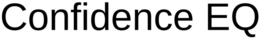 CONFIDENCE EQ