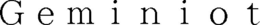 GEMINIOT