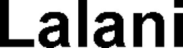 LALANI